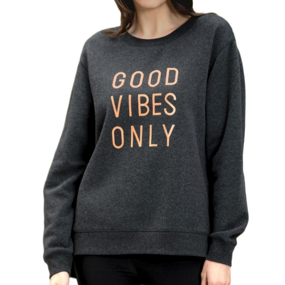 GreenTea Tops - GreenTea "Good Vibes Only" sweatshirt